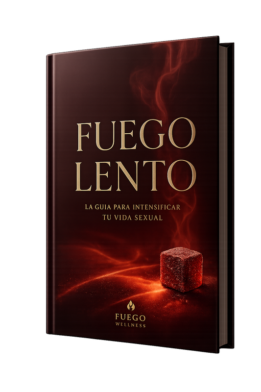 [EBOOK] Fuego Lento: La Guía para Intensificar tu Vida Sexual